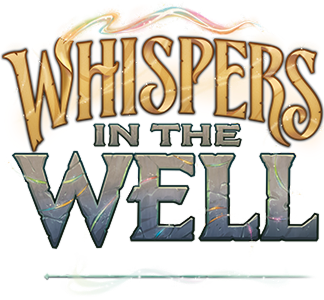 Expansion: Whispers in the Well